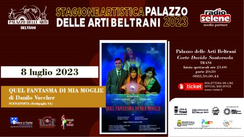 Teatro a Corte III Edizione Quel Fantasma di mia moglie
