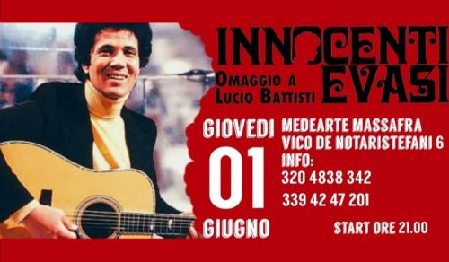 Innocenti Evasi Omaggio a Lucio Battisti