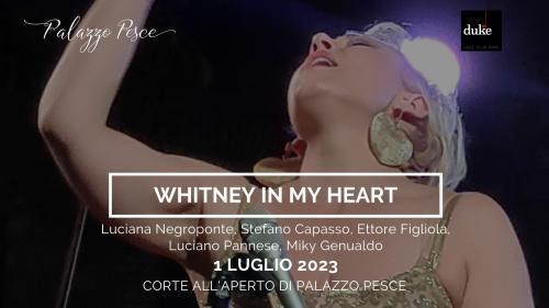Whitney in my heart
