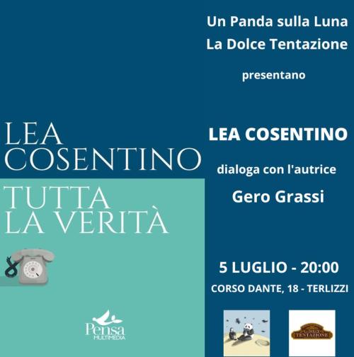 LEA COSENTINO presenta "Tutta la verità" - Pensa Multimedia editore