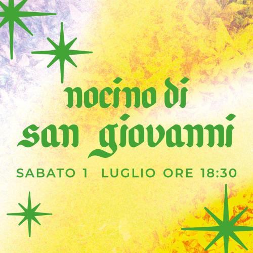 Nocino di San Giovanni con Orto Fertile