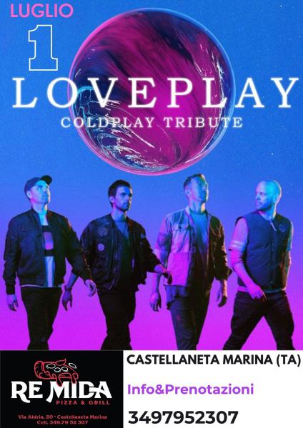Loveplay - Coldplay Tribute - Catellaneta Marina