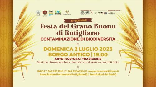 27^ FESTA DEL «GRANO BUONO DI RUTIGLIANO»