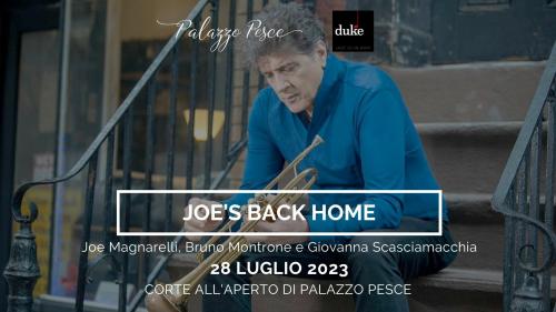 Joe’s Back Home