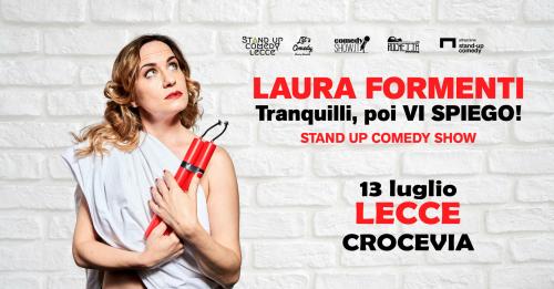 Laura Formenti in "Tranquilli, poi vi spiego!" - stand up comedy show al Crocevia