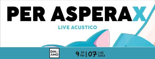 Per Aspera X Live