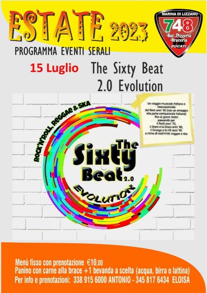 The Sixty Beat 2.0 EVOLUTION #LIVE@Chiosco Bar 748-Contrada Bagnara, Marina di Lizzano (Ta)