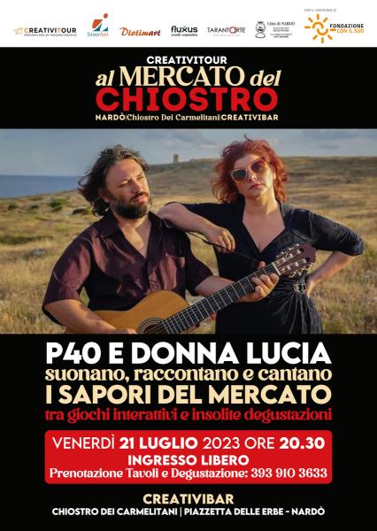 Donna Lucia e P40 al Mercato del Chiostro
