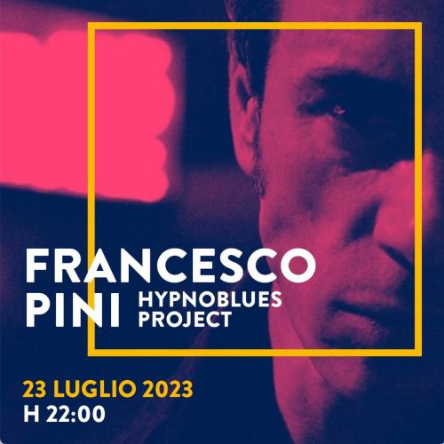 Francesco Pini con Hypnoblues Project