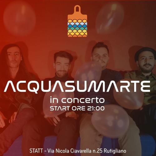 Acquasumarte in concerto a STATT