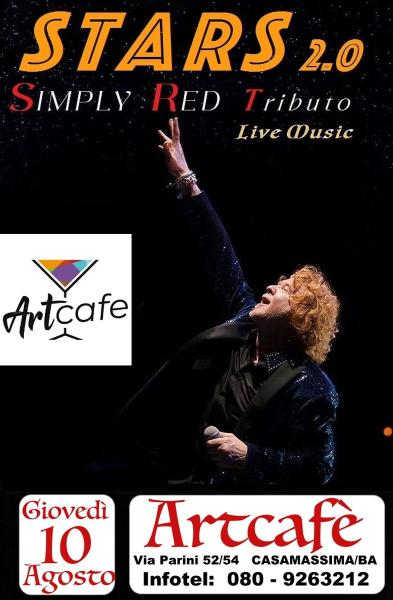 SIMPLY RED by STARS 2.0 Tributo at Artcafè CASAMASSIMA/BA