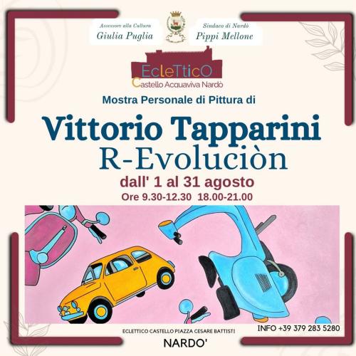 “R-Evoluciòn” Mostra Personale di Pittura  di Vittorio Tapparini