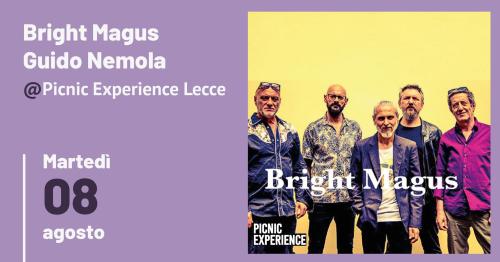 PICNIC EXPERIENCE - Bright Magus live, Guido Nemola DJ Set