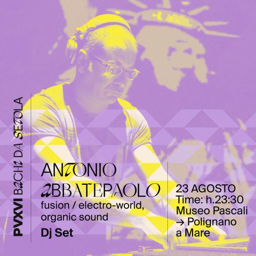 Antonio Abbatepaolo / Dj Set at Pv16