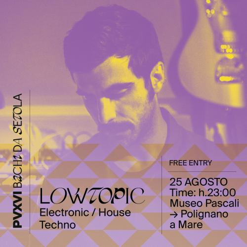Lowtopic live at PV16