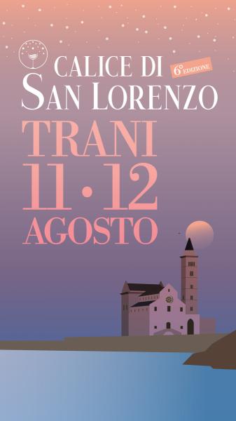 Calice di San Lorenzo 2023 11 e 12 Agosto Trani