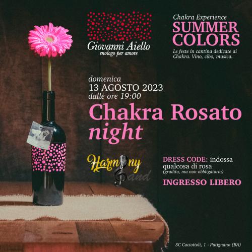 Chakra Summer Colors | Chakra Rosato Night