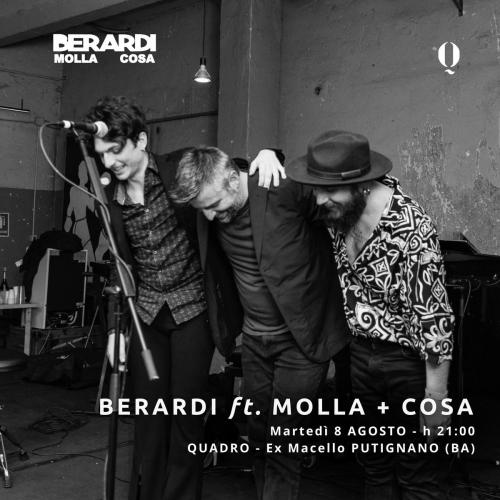 BERARDI feat. MOLLA + COSA live a Quadro