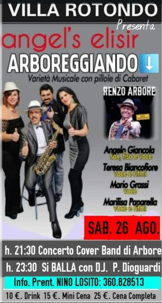 Grande tributo a RENZO ARBORE con gli "ANGEL'S elisir" con lo spettacolo ARBOREGGIANDO "Varietà musicale con pillole di Cabaret" - Sabato 26 Agosto .