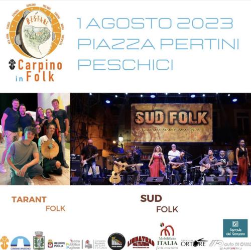 Carpino In Folk 2023: Tarant Folk e Sud Folk in concerto