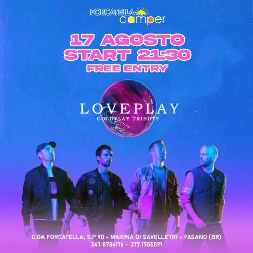 Loveplay Coldplay Tribute - Forcatella Camper