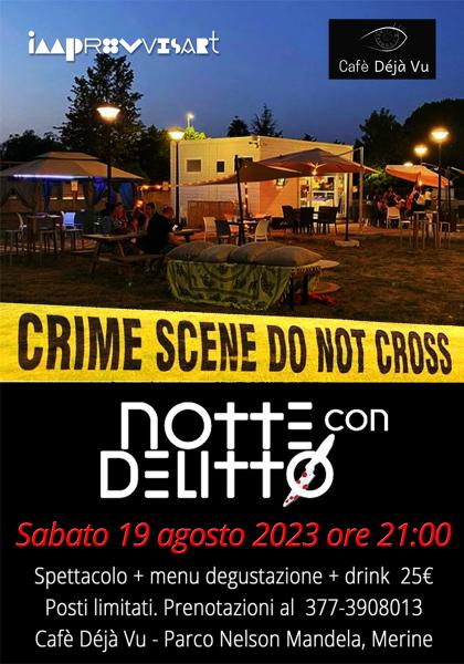 Notte con Delitto al Cafè Déja Vu di Merine