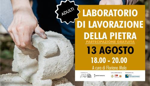 Diventa Scalpellino per un giorno! Laboratorio di lavorazione della Pietra