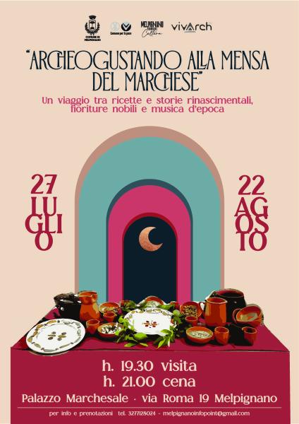 Archeogustando: Alla mensa del Marchese