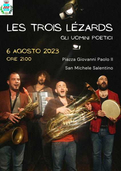 I “Les Trois Lèzards” con “Gli Uomini Poetici