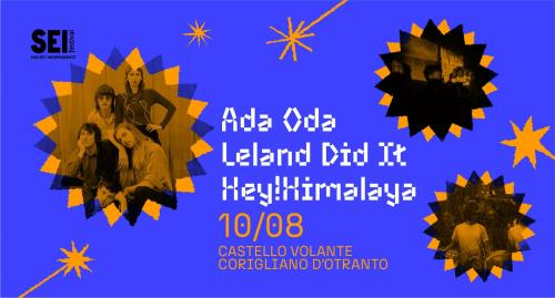 Ada Oda + Leland Did It + Hey!Himalaya al Castello Volante | SEI Festival 2023