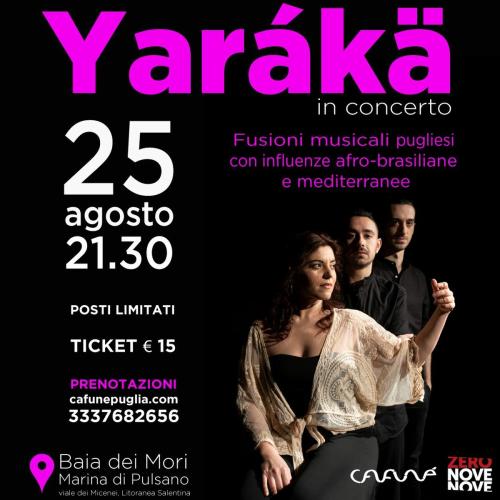 Yarákä in concerto - Baia dei Mori