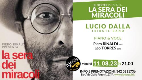 LA SERA DEI MIRACOLI - Piero Rinaldi - Il Tributo alla musica di Lucio Dalla