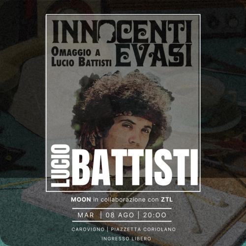 Innocenti Evasi Omaggio a Lucio Battisti