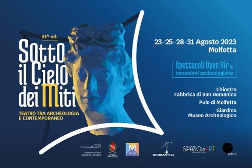 SOTTO IL CIELO DEI MITI  Teatro tra archeologia e contemporaneo III ed.