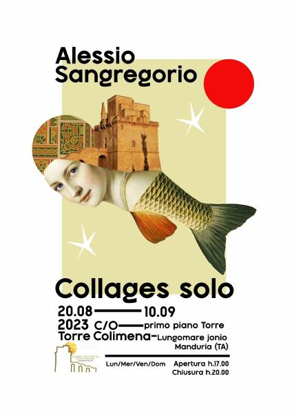 COLLAGES SOLO. Mostra di Alessio Sangregorio