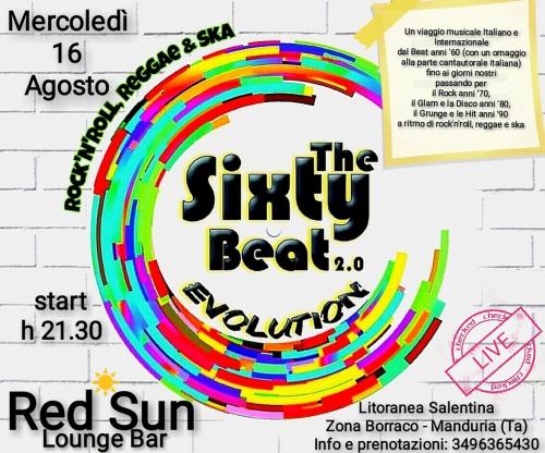 The Sixty Beat 2.0 EVOLUTION #LIVE@Red Sun Lounge Bar-Località Borraco (Ta)