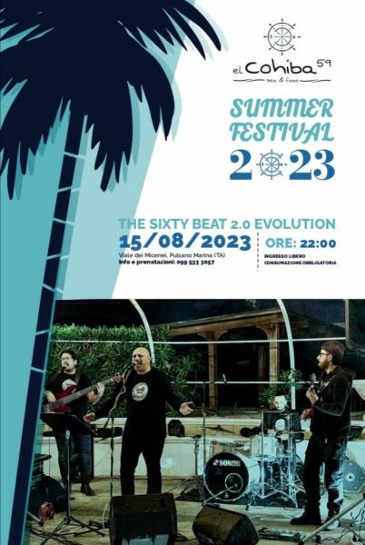 The Sixty Beat 2.0 EVOLUTION #LIVE@El Cohiba 59-Viale dei Micenei, Marina di Pulsano (Ta)