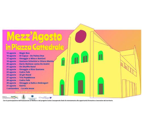 Mezz'Agosto in Piazza Cattedrale