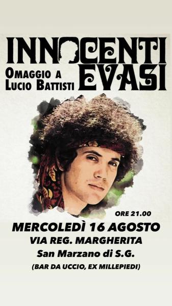 Innocenti Evasi Omaggio a Lucio Battisti