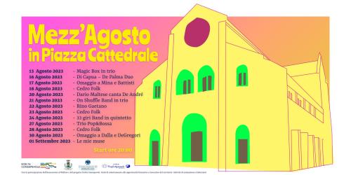 Mezz'Agosto in Piazza Cattedrale