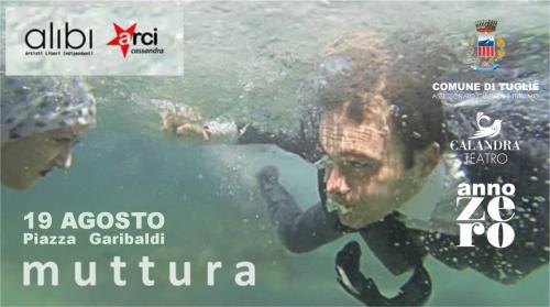 "Muttura" : il teatro per Anno Zero