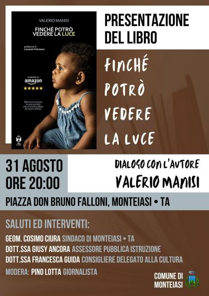 Presentazione del libro "Finché potrò vedere la Luce" di Valerio Manisi