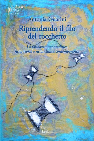 Antonia Guarini presenta il volume “Riprendendo il filo del rocchetto”