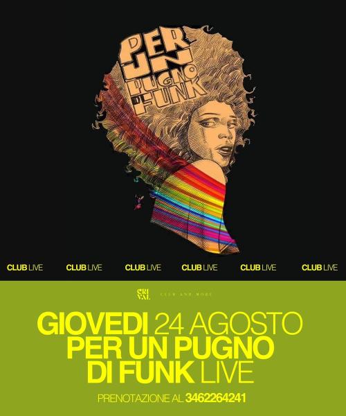 Per Un Pugno Di Funk Live Crival club and more