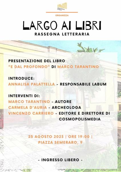 LARGO AI LIBRI - E DAL PROFONDO
