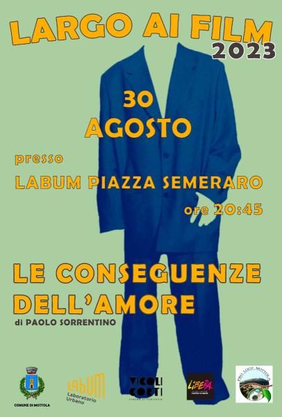 LARGO AI FILM - 4^ EDIZIONE | LE CONSEGUENZE DELL'AMORE