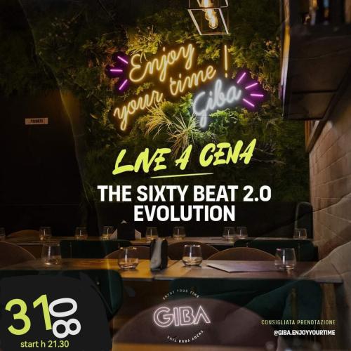 The Sixty Beat 2.0 EVOLUTION #LIVE@GIBA Cafè-Francavilla F.na (Br)