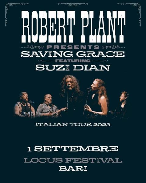 Locus Festival 2023: Robert Plant presents Saving Grace / Tour Italiano