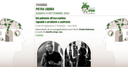 ESSERI URBANI 2023 calcArea | TRAINING Dal palmento all’eco-cantina: vignaioli e architetti a confronto