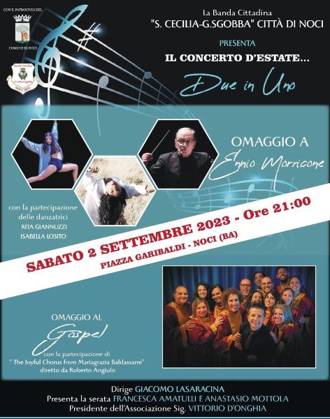 Concerto Estivo "Due in Uno" Omaggio a Morricone e Omaggio al Gospel